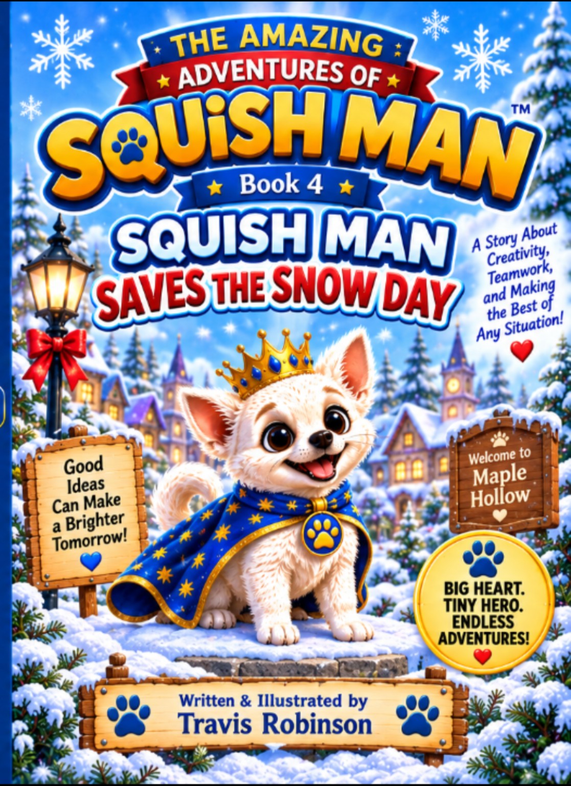 Squish Man Saves the Snow Day cover